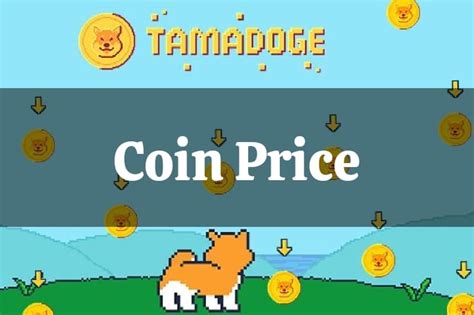 Tamadoge Coin Price
